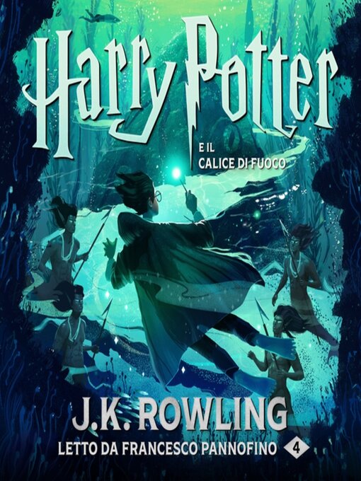 Title details for Harry Potter e il Calice di Fuoco by J. K. Rowling - Available
